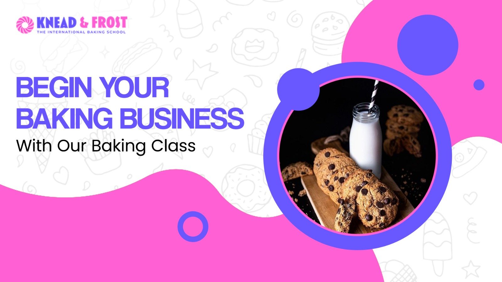 Begin Your Baking Business With Our Baking Class
