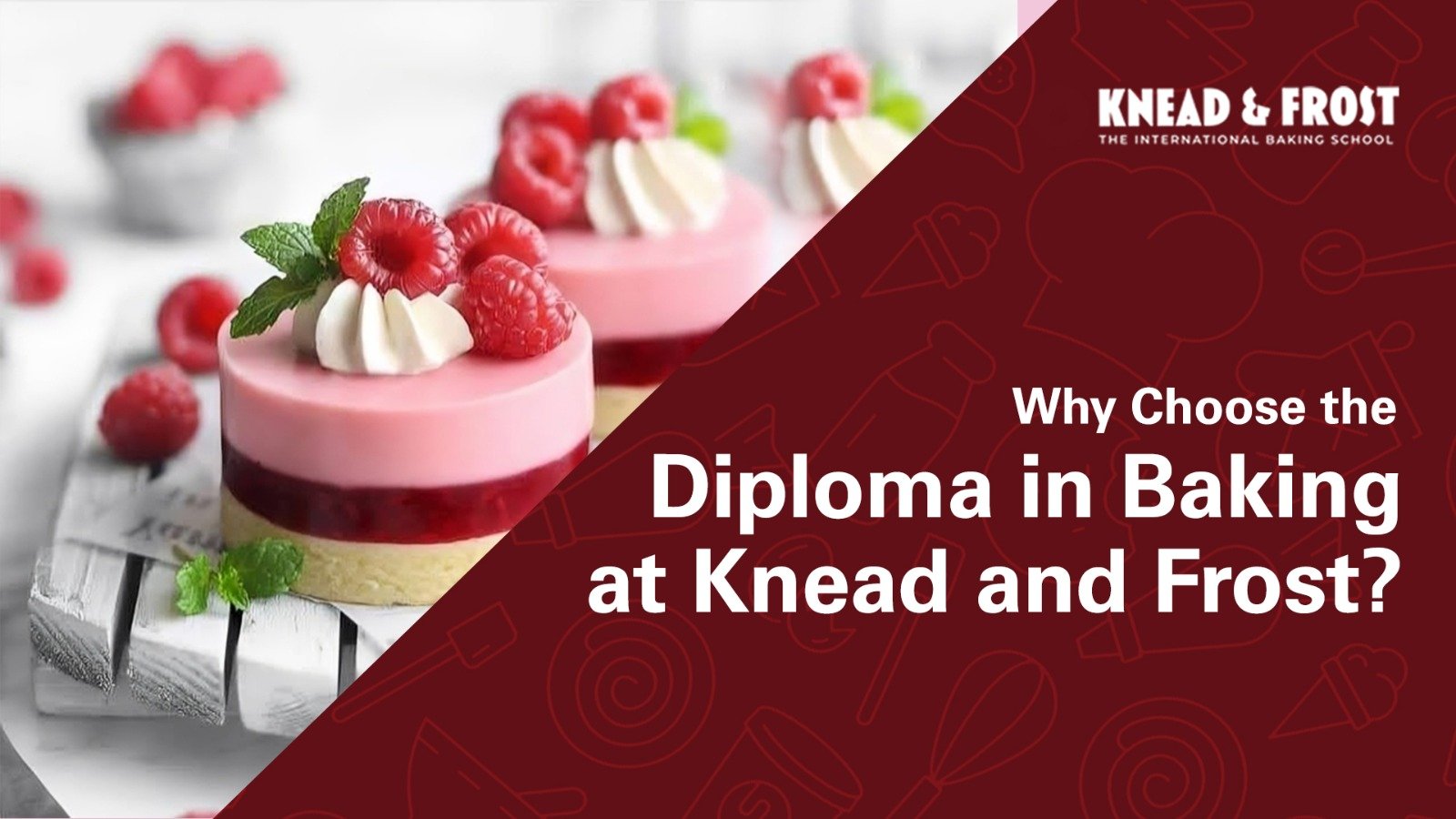 Why Choose the Diploma in Baking at Knead and Frost?