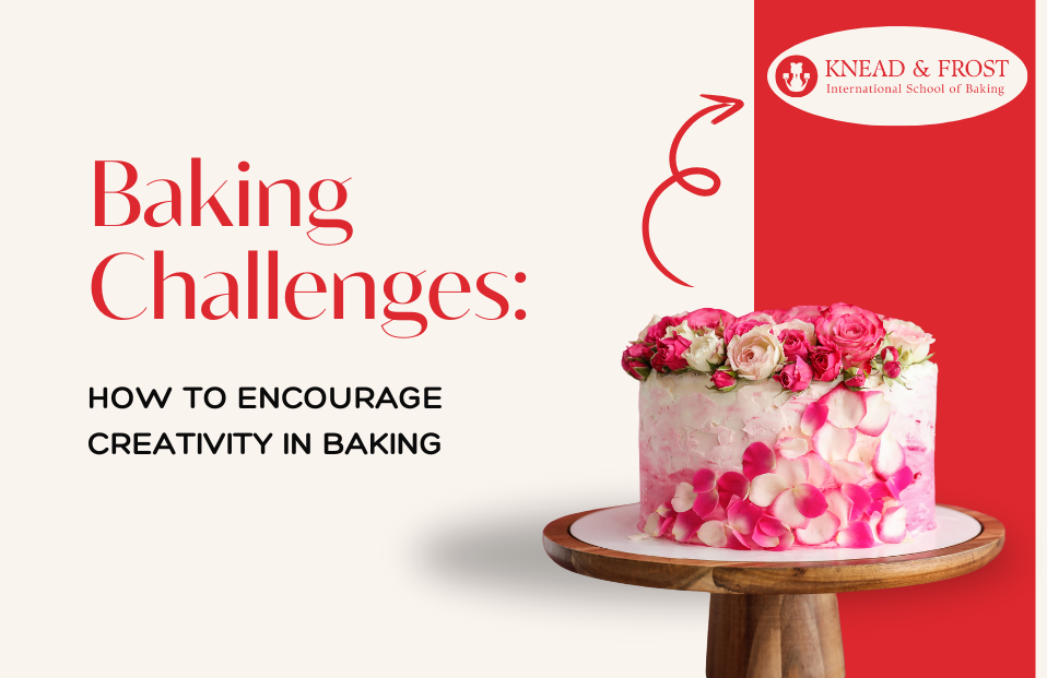 Baking Challenges: How to Encourage Creativity in Baking