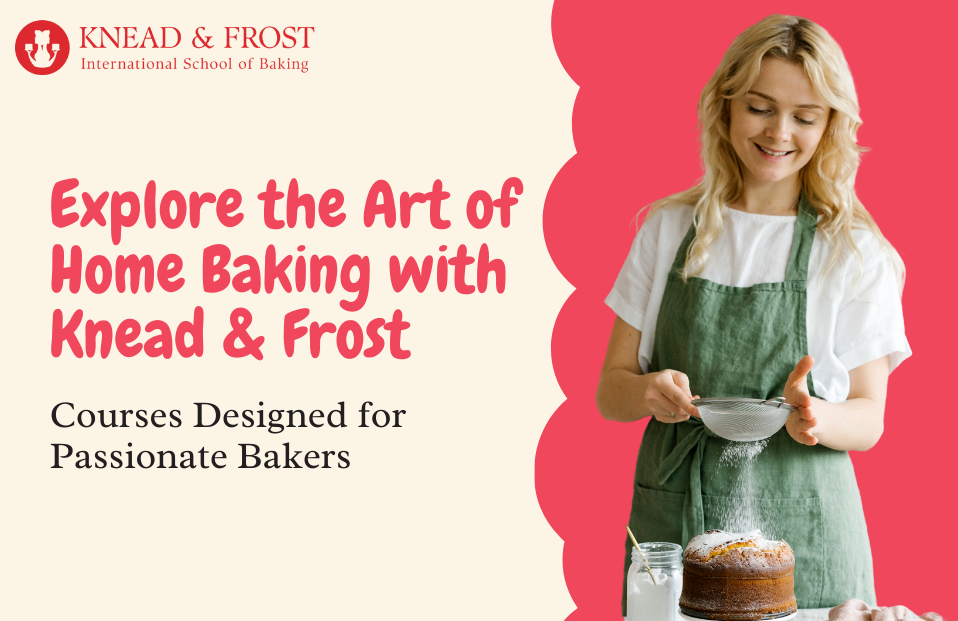 Explore the Art of Home Baking Courses Designed for Passionate Bakers