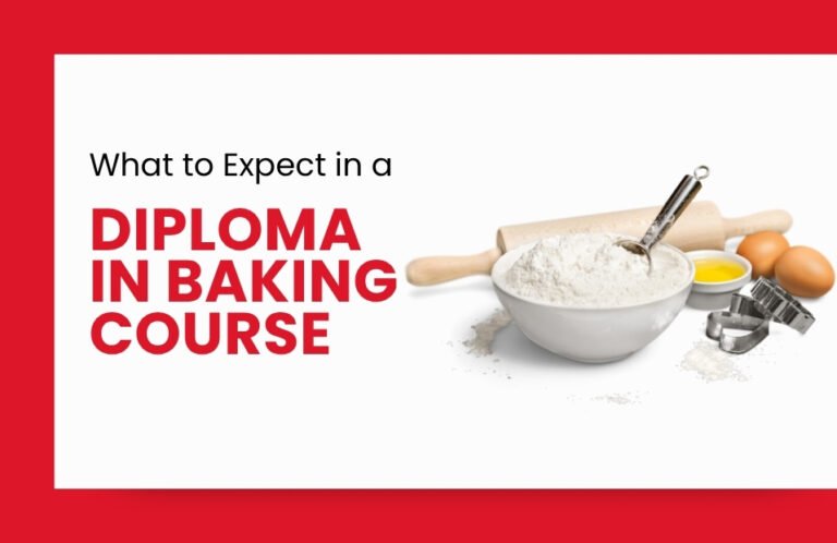 What to Expect in a Diploma in Baking Course – A Complete Guide