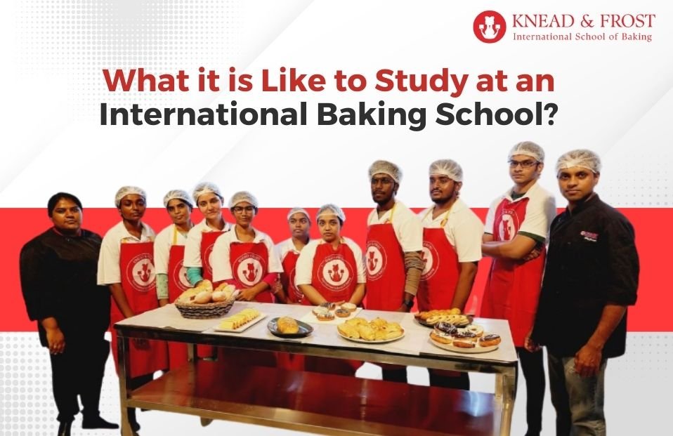 What it is Like to Study at an International Baking School?
